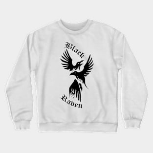 Black ravens. Crewneck Sweatshirt